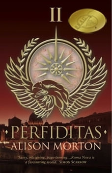 PERFIDITAS (Roma Nova #2) by Alison Morton