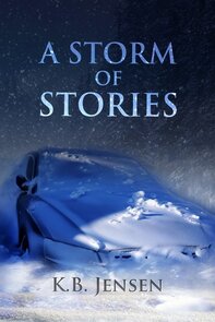 A Storm of Stories by K.B. Jensen