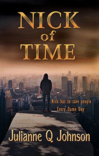 Nick of Time by Julianne Q Johnson