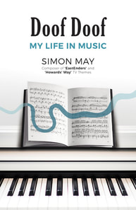 Doof Doof: My Life in Music by Simon May