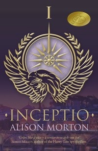 INCEPTIO (Roma Nova #1) by Alison Morton