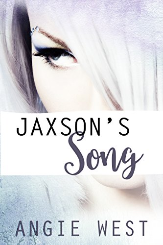 Jaxson's Song by Angie West